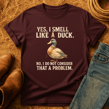 Smell Like A Duck T-Shirt