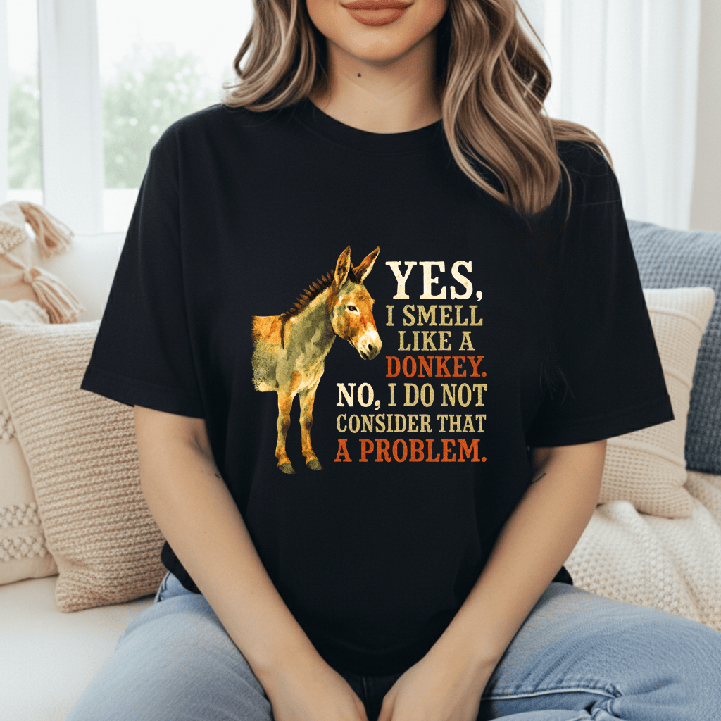 Smell Like A Donkey T-Shirt