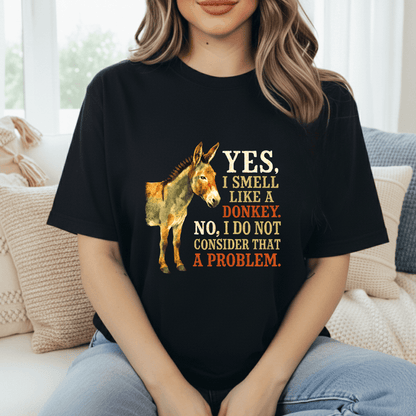 Smell Like A Donkey T-Shirt