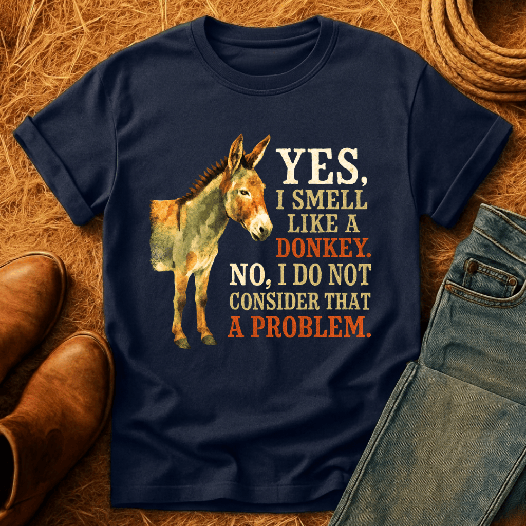Smell Like A Donkey T-Shirt