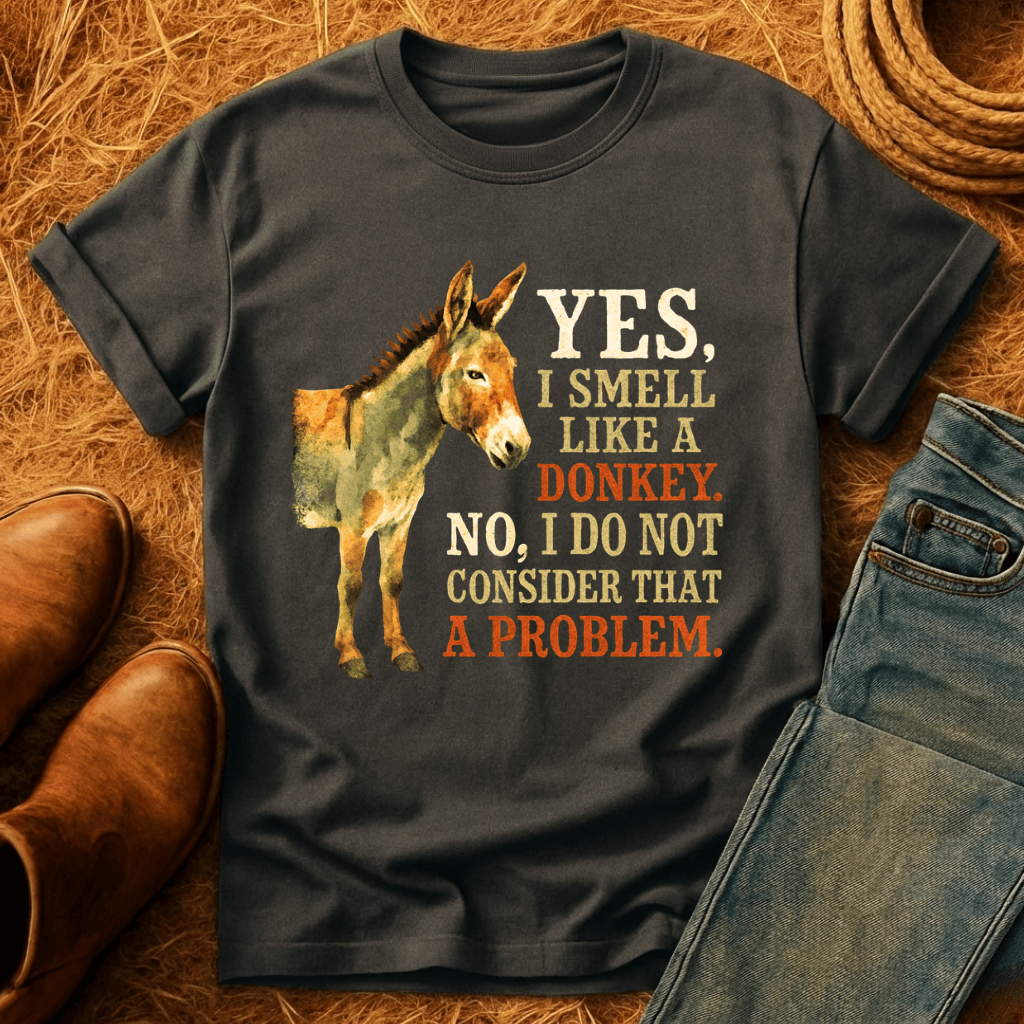 Smell Like A Donkey T-Shirt