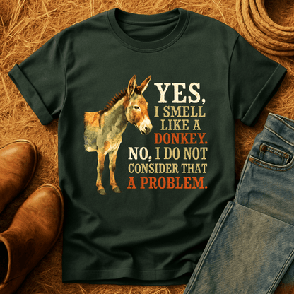Smell Like A Donkey T-Shirt